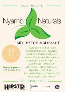 Nyambi Naturals Mix, Match & Massage at Brooklyn Nights Bar, 497 Dekalb Ave., on May 17th.